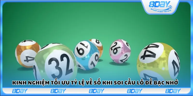 Kinh nghiệm tối ưu tỷ lệ về số khi soi cầu lô đề bạc nhớ 